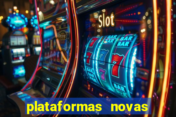 plataformas novas de apostas